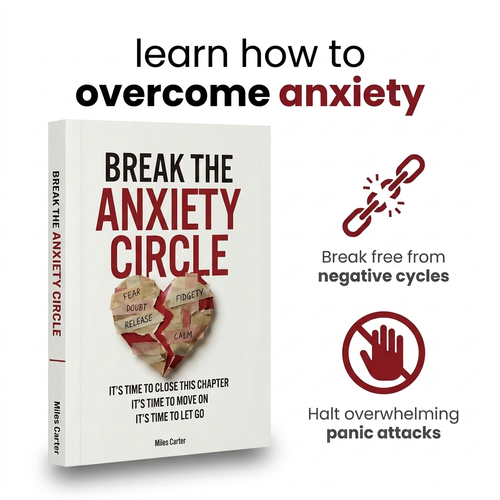Break The Anxiety Circle & Let Go Off The Past